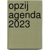 OPZIJ agenda 2023 door Redactie Opzij