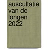 Auscultatie van de longen 2022 by L.N.A. Willems