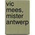 Vic Mees, Mister Antwerp
