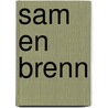 Sam en Brenn by Jeannette Hachmang