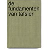 De fundamenten van tafsier door Mohammed Bin Saaalih Al-'Oethaymien