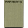 ANATOMOPATHOLOGIE by Jos Depovere