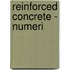 Reinforced Concrete - Numeri