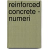 Reinforced Concrete - Numeri by Peter Minne