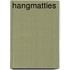 Hangmatties