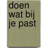 Doen wat bij je past door Nienke Okkema