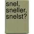 Snel, sneller, snelst?