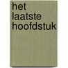 Het laatste hoofdstuk by Samantha Eising