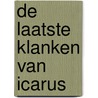 De laatste klanken van Icarus door Arjen van Meijgaard