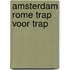 Amsterdam Rome Trap voor trap