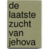 De Laatste Zucht van Jehova
