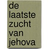 De Laatste Zucht van Jehova by Ernesto Herrera Fuentealba