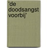 'De doodsangst voorbij' door Ed Elands