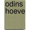 Odins hoeve by Willem van Dijk