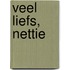 Veel liefs, Nettie