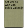 Het wel en wee van Balou-Valentijn door Anita Bouland