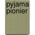 Pyjama Pionier