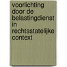 Voorlichting door de Belastingdienst in rechtsstatelijke context door T.A> Cramwinckel