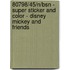 80798/45/N/BSN - SUPER STICKER AND COLOR - DISNEY MICKEY AND FRIENDS