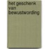 Het Geschenk van Bewustwording