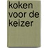 Koken voor de keizer