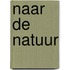 Naar de natuur