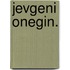 Jevgeni Onegin.