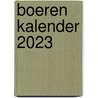 Boeren Kalender 2023 by Stef Bloo