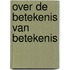 Over de betekenis van betekenis