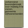 Verkennend booronderzoek voor Mijlweg 9 te Vianen, gemeente Vijfheerenlanden by K.A. Hebinck