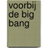 Voorbij de Big Bang