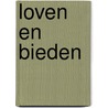 Loven en bieden door Bonne Speerstra