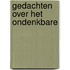 Gedachten over het ondenkbare