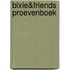 Bixie&Friends Proevenboek
