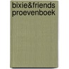 Bixie&Friends Proevenboek door Koninklijke Nederlandse Hippische Sportfederatie