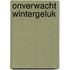 Onverwacht wintergeluk