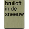 Bruiloft in de sneeuw door Louise Fuller