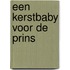 Een kerstbaby voor de prins