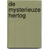 De mysterieuze hertog