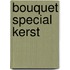 Bouquet Special Kerst
