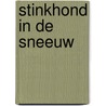 Stinkhond in de sneeuw door Colas Gutman