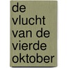 De vlucht van de vierde oktober by Tomas Ross