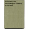 Methoden van rechtswetenschappelijk onderzoek by Thomas van Golen