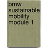 BMW Sustainable Mobility Module 1 door Jasper Engel