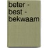 Beter - Best - Bekwaam