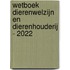 Wetboek Dierenwelzijn en dierenhouderij - 2022
