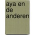 Aya en de anderen