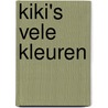 Kiki's vele kleuren door Marjolein Lausberg