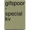Gifspoor - special KV by Jet van Vuuren