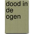 Dood in de ogen